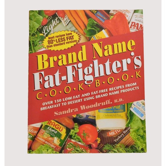 Brand Name Fat Fighters Cookbook by Sandra Woodruff 1995 Recipes Trade PB - Picture 1 of 8